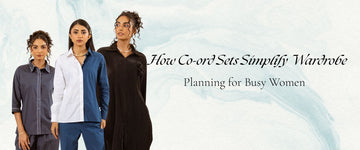 How Co-ord Sets Simplify Wardrobe Planning for Busy Women